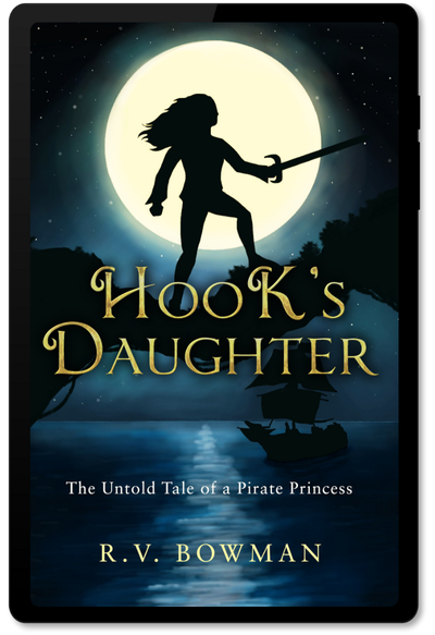 An image of the cover of R. V. Bowman's middle grade fairytale retelling novel "Hook's Daughter: The Untold Tale of a Pirate Princess" (book 1 in the Pirate Princess Chronicles) displayed on a kindle screen. The cover depicts the silhouette of a girl with a sword against the full moon, above the silhouette of a pirate ship on the nighttime sea.